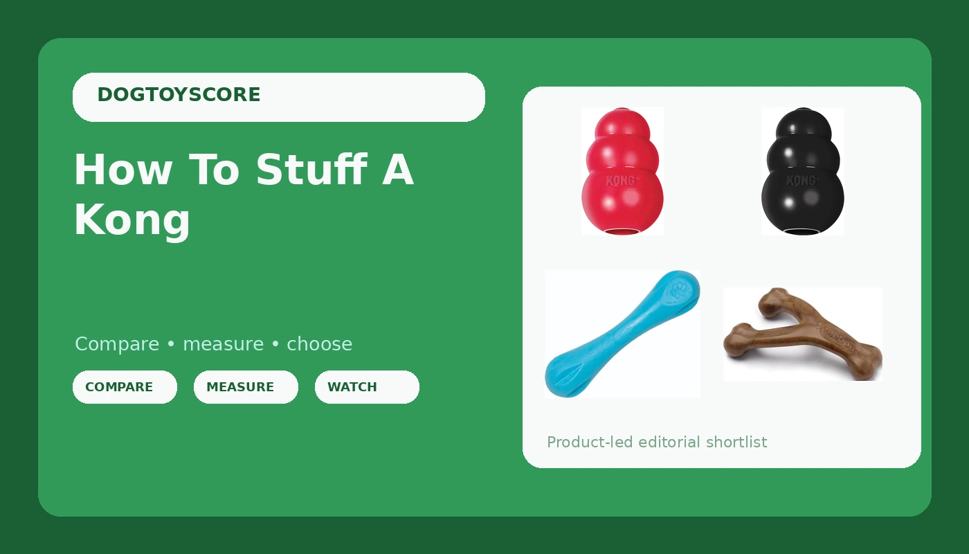 How To Stuff A Kong - DogToyScore review with measurements and honest opinion